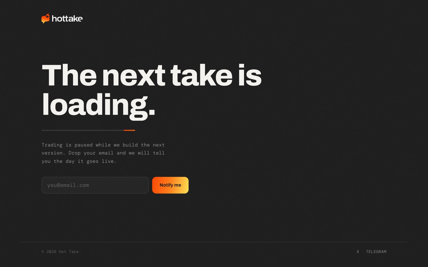 hottake markets holding page with the message The next take is loading